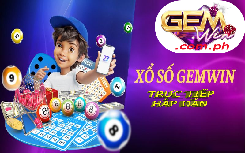 XỔ SỐ - gemwin.com.ph